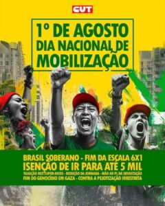 1º de Agosto – Dia Nacional de Mobilização